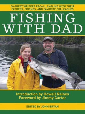 cover image of Fishing With Dad: 50 Great Writers Recall Angling with their Fathers, Friends, and Favorite Colleagues